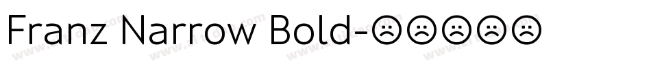Franz Narrow Bold字体转换